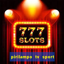 pirilampo tv sport tv 5